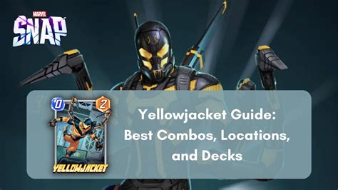 Maximizing Yellowjacket In Marvel Snap The Ultimate Guide Ricky Spears