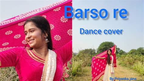 Barso Re Megha Megha Guru Dance Cover Priyanka Youtube