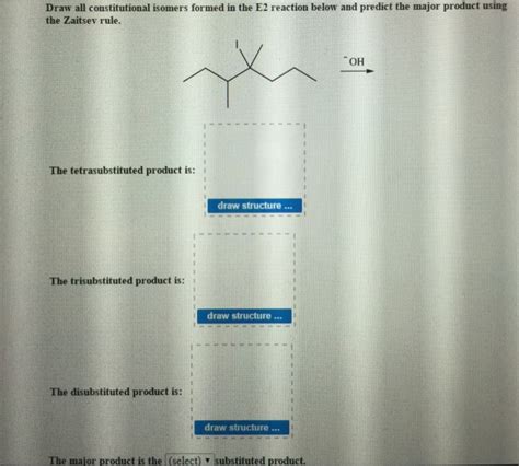 Solved Draw All Constitutional Isomers Formed In The E2