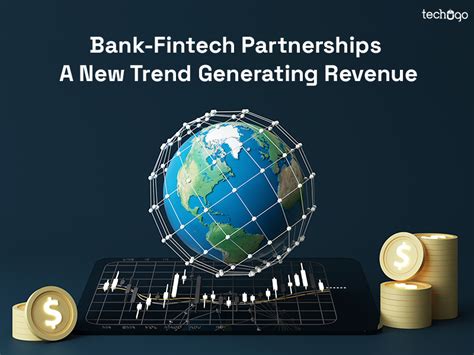 Bank Fintech Partnerships A New Trend Generating Revenue Techugo