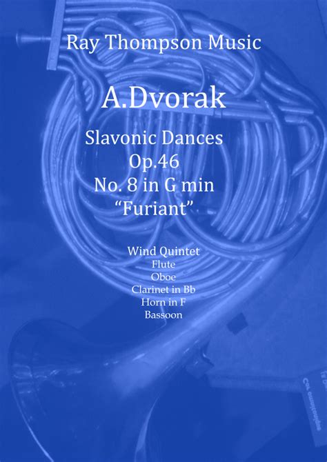 Dvorak Slavonic Dances Op 46 No 8 In G Minor Furiant Wind Quintet