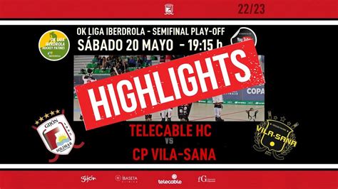 Highlights Telecable Hc Vs Cp Vilasana Semifinal Play Off Ok Liga