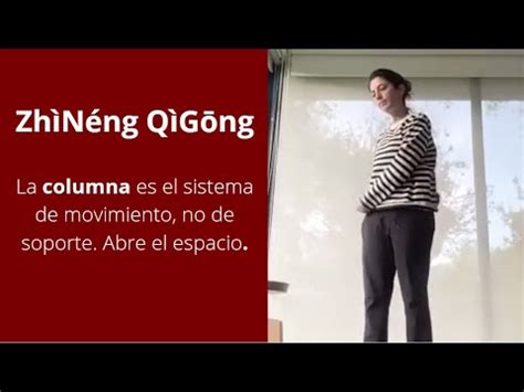 Zhineng Qigong Para La Columna Vertebral Ene Youtube