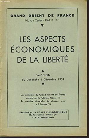 GRAND ORIENT DE FRANCE LES ASPECTS ECONOMIQUES DE LA LIBERTE émission