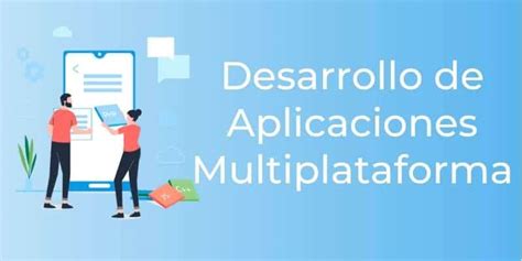 Desarrollo De Aplicaciones Multiplataforma En 2020