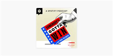 ‎somebodys Gotta Win With Tara Palmeri On Apple Podcasts