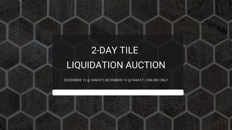 2 Day Tile Liquidation Auction Compass Auctions And Real Estate