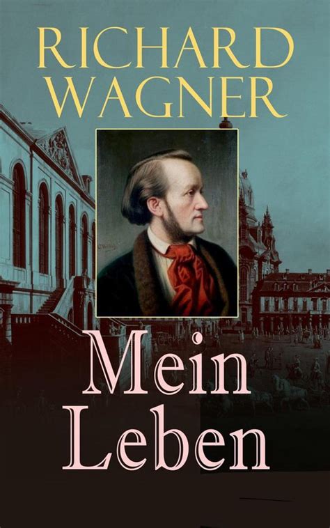 Richard Wagner Mein Leben Ebook Richard Wagner 9788026868361