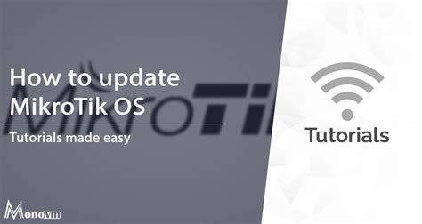 How To Update MikroTik OS Upgrade MikroTik Router OS