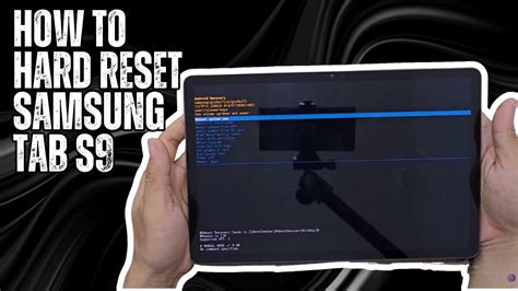 How To Hard Reset Samsung Galaxy Tab S9 Tab S9 Plus Youtube