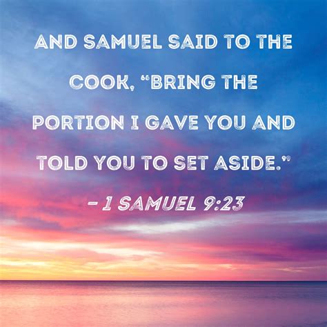 1 Samuel 923 And Samuel Said To The Cook Bring The Portion I Gave