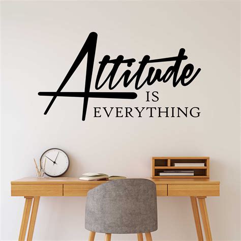 Attitude Is Everything