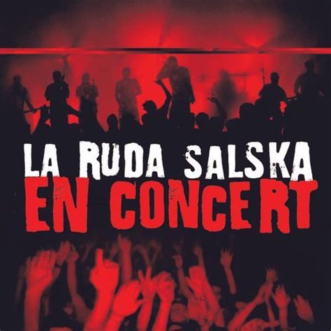 En Concert La Ruda Salska Muziek Bol