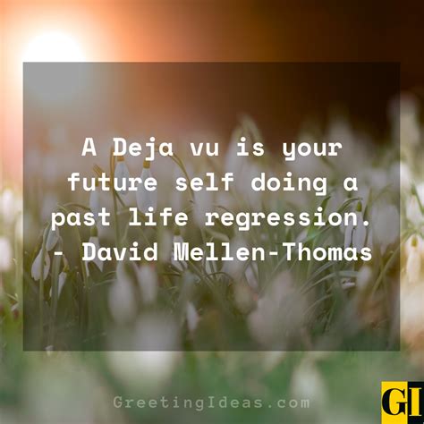 25 Best Philosophical Deja Vu Quotes And Sayings