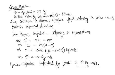 A Ball Of Mass 0 2 Kg Is Dropped From A Certain Height Above The Ground