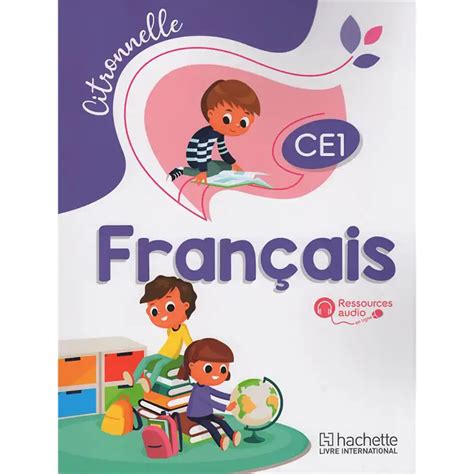 Citronnelle Francais Ce Livre De L Eleve Dar Soulami Al Hadita