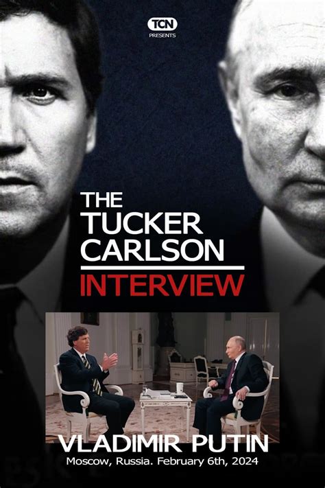 Tucker Carlson The Vladimir Putin Interview 2024 Posters The