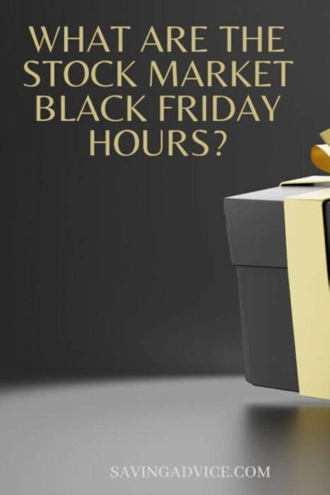 What Are the Stock Market Black Friday Hours for Thanksgiving 2022 ...