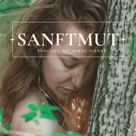 SANFTMUT | Podcast on Spotify
