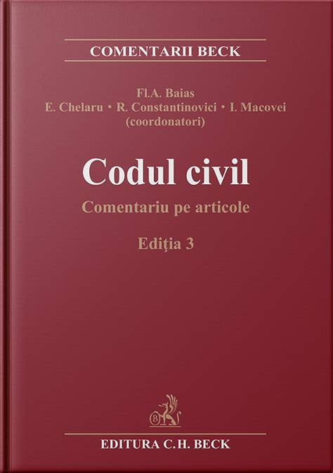 Noul Cod Civil Comentariu Pe Articole Ed 3 Flavius Antoniu Baias