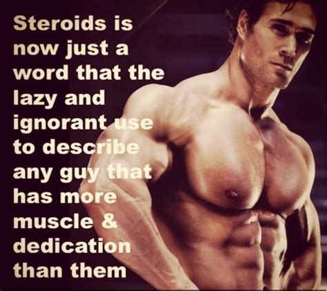 Quotes About Steroid 71 Quotes