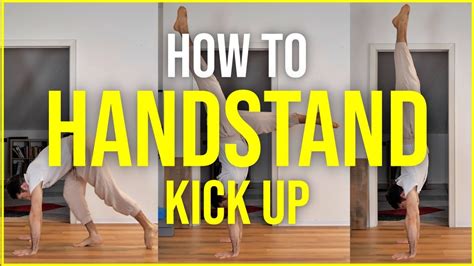 Handstand Tutorial How To Kick Up And Hold It Every Time Youtube