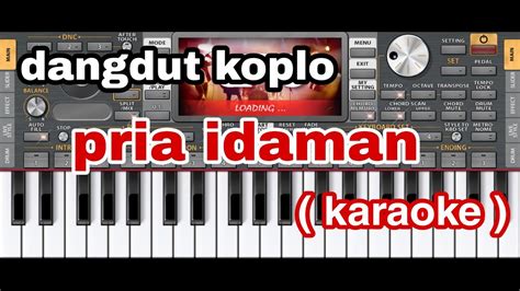 Pria Idaman Karaoke Dangdut Koplo Org 2023 Makjus Youtube