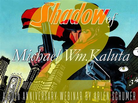 THE SHADOW Of KALUTA Pt2 Free Webinar 7 19 The Art And Writing Of