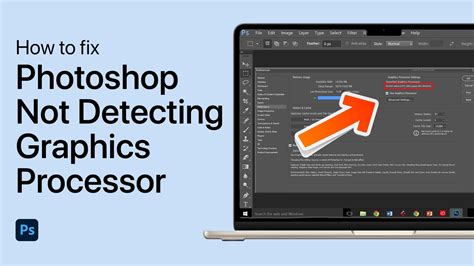 How To Fix Photoshop Not Detecting Graphics Processor On Windows — Tech How