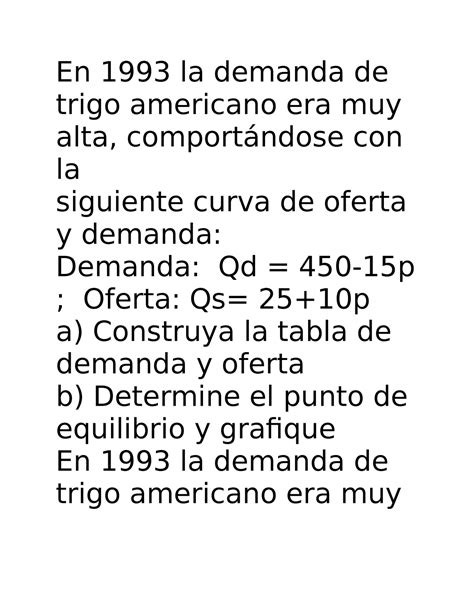 Ejercicio Algebra En La Demanda De Trigo Americano Era Muy Alta