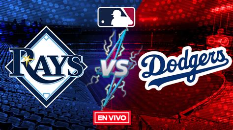 Serie Mundial EN VIVO Los Angeles Dodgers Vs Tampa Bay Rays Juego 6