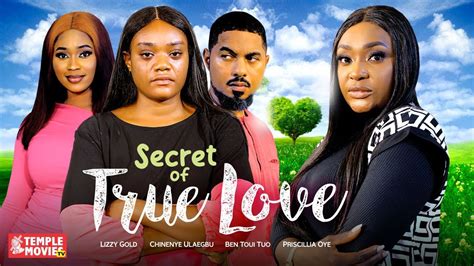 SECRET OF TRUE LOVE LIZZY GOLD BEN TOUITOU CHINENYE ULAEGBU 2023