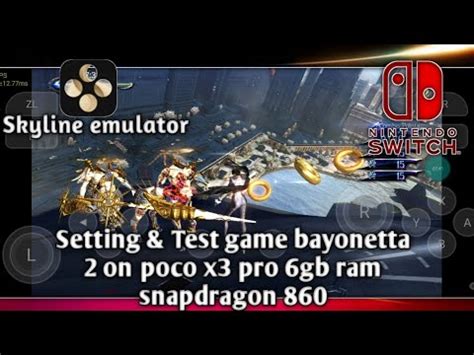 Skyline Edge V Test Game Bayonetta On Poco X Pro Gb Ram Setting