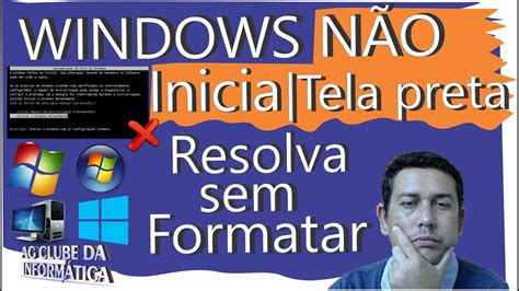 Windows não inicia Tela preta PC não Liga resolva sem formatar YouTube