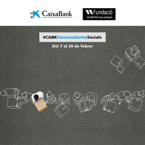 CaixaBank i la Fundació Sa Nostra convoquen ajudes per 150 000 euros