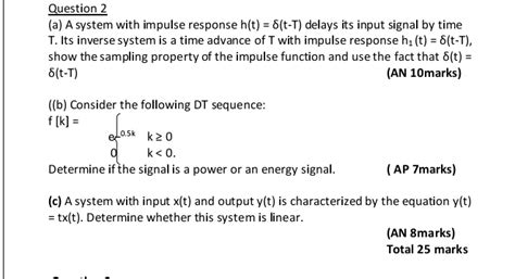 Solved Question 2 A A System With Impulse Response H T