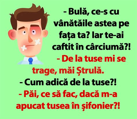 BANCUL ZILEI Bulă ce s cu vânătăile astea pe fața ta