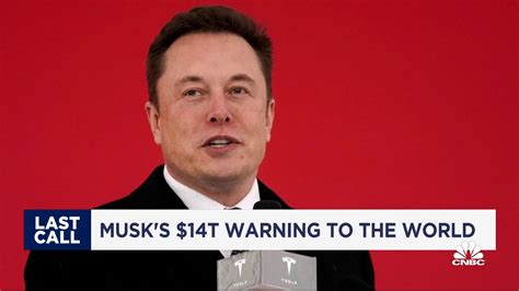 Elon Musks 14 Trillion Warning Tesla Ceo Unveils Master Plan For