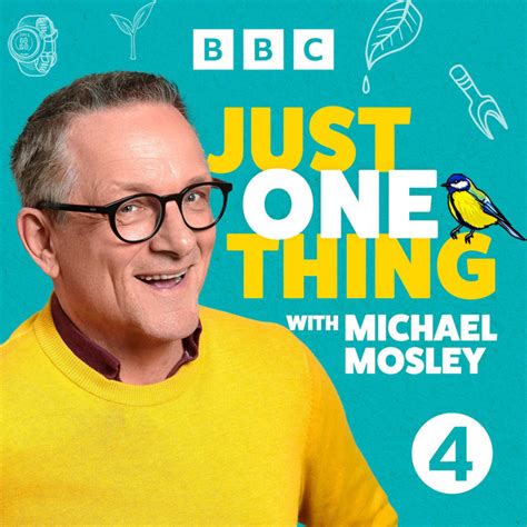 Just One Thing With Michael Mosley Podcast On Spotify