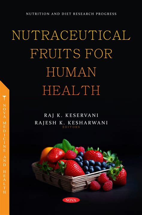 Nutraceutical Fruits For Human Health Nova Science Publishers