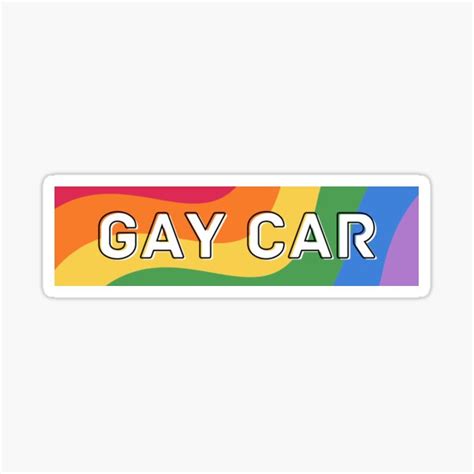 Gay Car Bumper Sticker For Car Owner Decal Lgbtq Sticker For Sale By Semioddfinds Redbubble