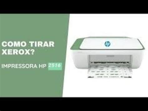 Como Tirar Xerox Na Impressora Hp 2516 YouTube