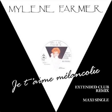 Myl Ne Farmer Je Taime M Lancolie Extended Club Remix Lyrics