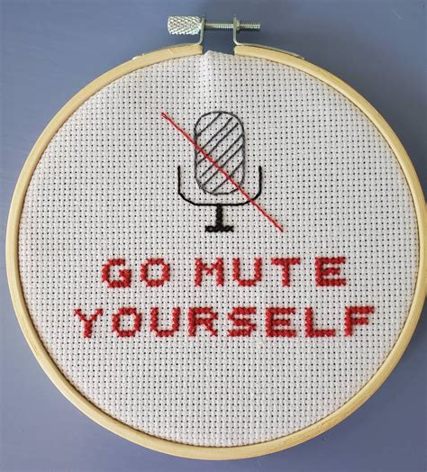 Go Mute Yourself Cross Stitch, Funny Cross Stitch Complete, You're on Mute Cross Stitch