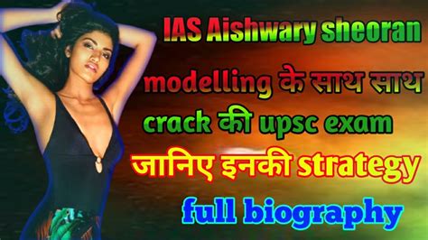 Modelling Aishwarya Sheoran Ias Aishwarya Sheoran Strategy Upsc