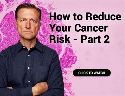 Dr Berg Ways To Reduce Your Cancer Risk That You Wont Find On My