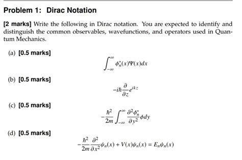 Problem Dirac Notation Marks Write The Following In Dirac