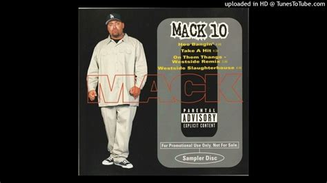 Mack 10 On Them Things Westside Remix Youtube