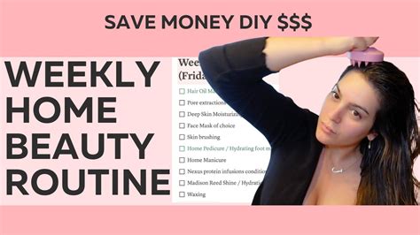 Easy Weekly Beauty Routine Hair Skin And Nails Youtube