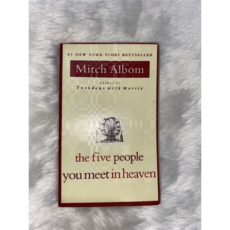 The Five People You Meet In Heaven By Mitch Albom Please Read